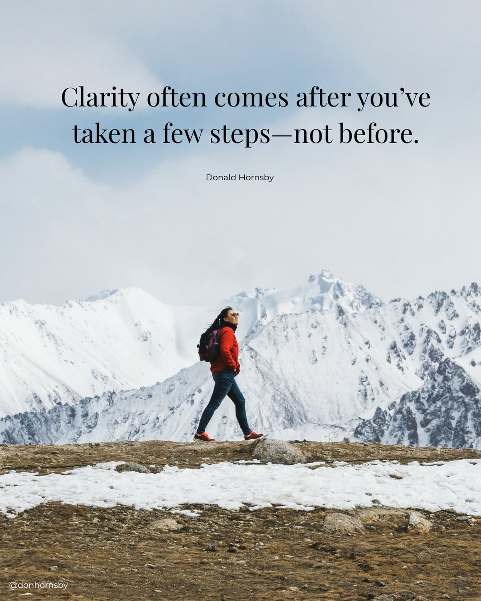 donhornsby's tweet image. Clarity often comes after you’ve taken a few steps—not before. - (Donald Hornsby)

Take the next step.

#LeanLiving #QuietStrength
#SteadyProgress #OperationReset63 #Leadership