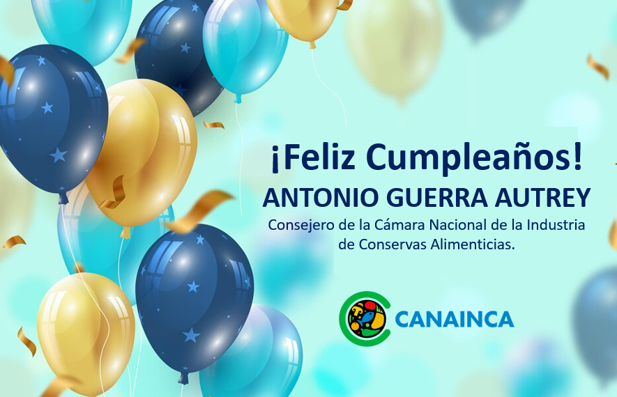 CANAINCA's tweet photo. Felicitamos a  Antonio Guerra Autrey @Guerra_Autrey, socio y consejero de #CANAINCA.
Un fuerte abrazo de parte de todos los industriales del sector, que este año esté lleno de salud y éxitos.
¡Feliz cumpleaños! 🥳🎂🎈
@HPRSantiago
@JONASMURILLO1 https://t.co/NfczQxmh3l