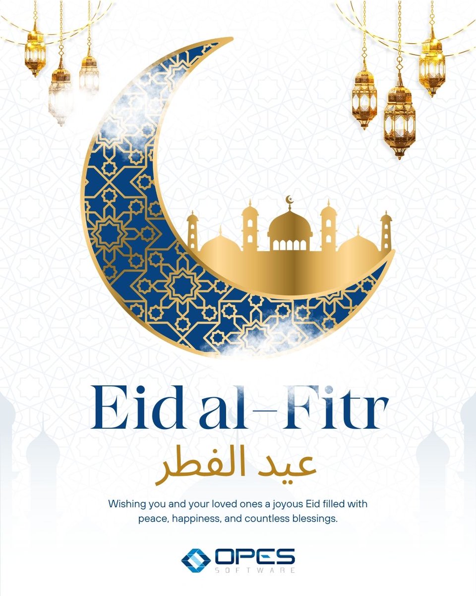OpesSoftware's tweet photo. 🌙 Eid al-Fitr Mubarak - عيد الفطر مبارك

On the occasion of Eid al-Fitr, we extend our sincere greetings to our partners, clients, and colleagues.

#EidMubarak #EidAlFitr #opessoftware #عيدالفطر https://t.co/bjp7uWrFnE