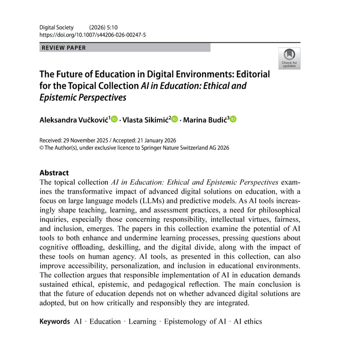InstitutF31790's tweet photo. Aleksandra Vučković from our Institute is one of the guest editors of a topical collection “AI in Education: Ethical and Epistemic Perspectives”, published in Springer’s Digital Society.

The editorial is available at: https://t.co/57748EuYHv and the whole collection at https://t.co/xFiQIcmaAE