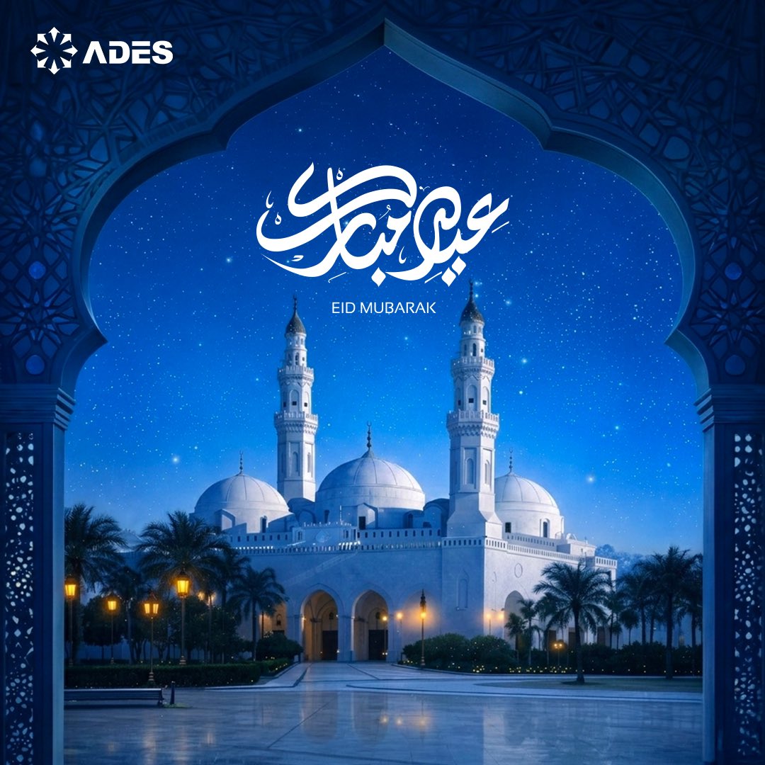ADESDrilling's tweet image. ADES wishes you a blessed Eid Al-Fitr! May this special occasion bring joy and blessings as you celebrate with your loved ones. Eid Mubarak!

#ADES #EidAlFitr

أطيب التمنيات بمناسبة حلول عيد الفطر المبارك، نتمنى لكم السعادة والخير والبركات، لكم ولأحبائكم.
عيد مبارك!

#أديس