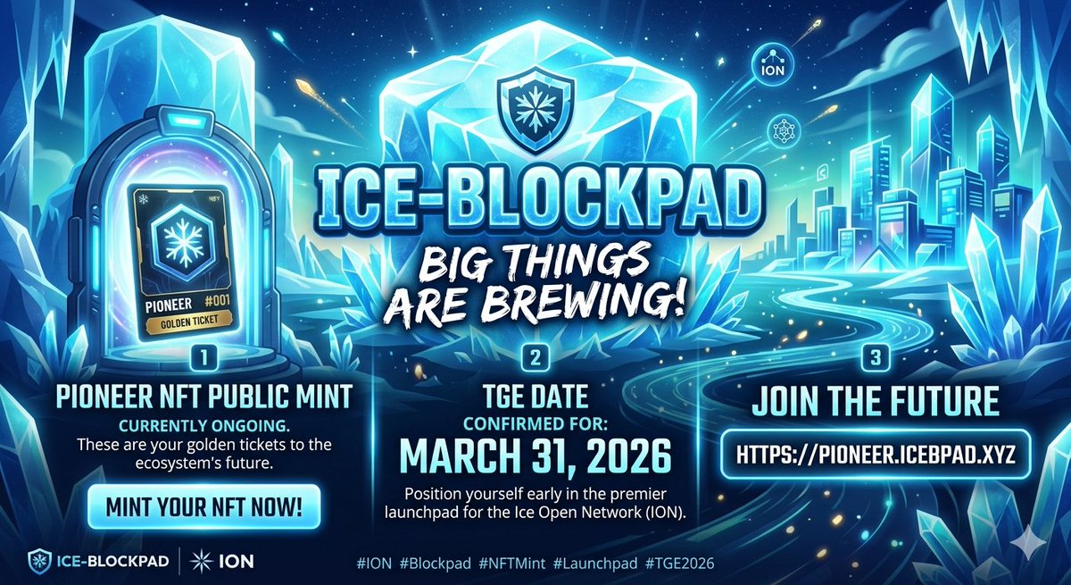 mich_bedico's tweet photo. Big things are brewing at @ice_blockpad 🚀❄️

​1️⃣ Pioneer NFT Public Mint: Currently ongoing. These are your golden tickets to the ecosystem’s future.

2️⃣ TGE Date: Confirmed for March 31, 2026.

Position yourself early in the premier launchpad for the ION. 🌐

#ION #Blockpad https://t.co/Ejsxr8GXz6