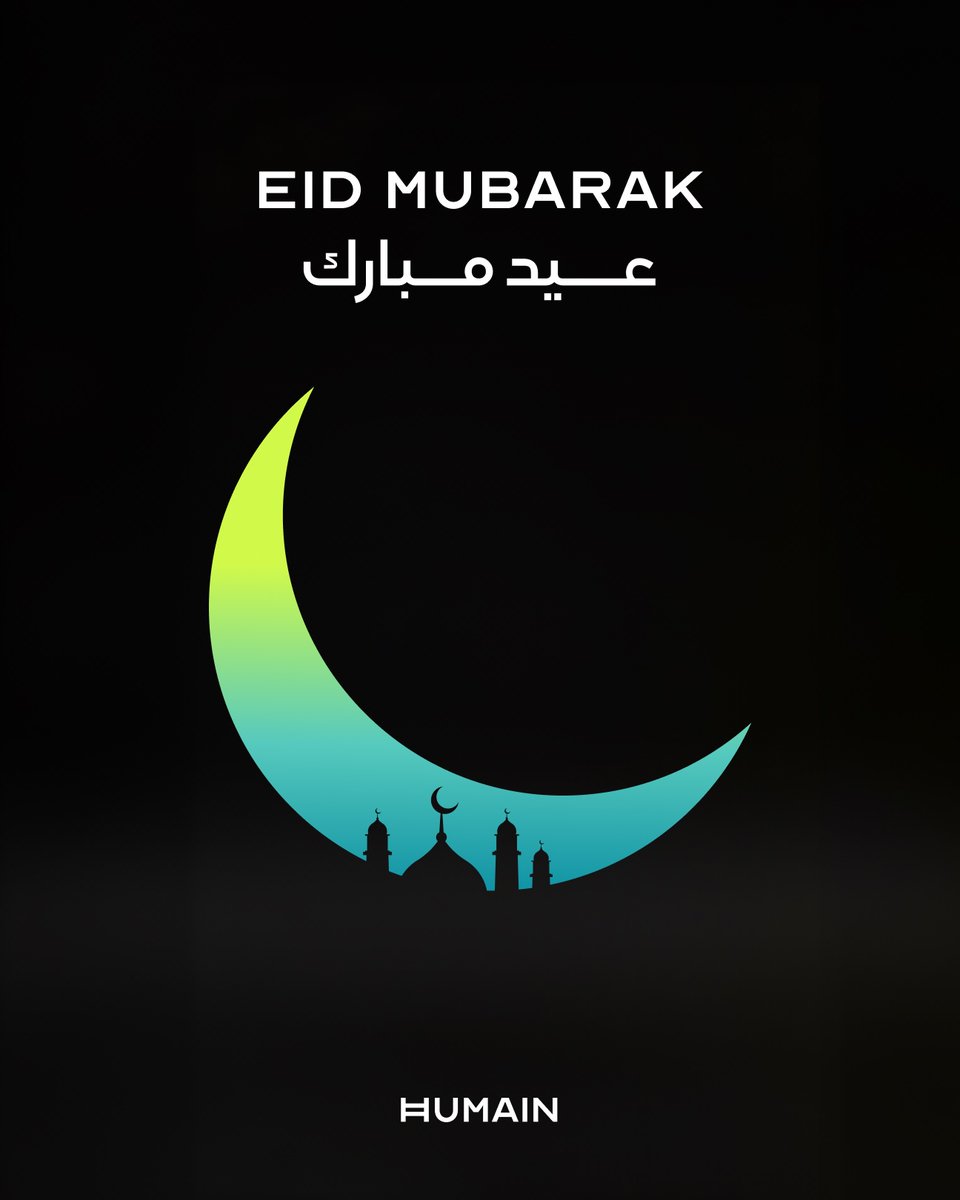 HUMAIN's tweet photo. Wishing you a blessed and joyful Eid Al-Fitr. 🌙

كل عام وأنتم بخير. 
نتمنى لكم عيد فطر سعيد، وأياماً مليئة بالخير والمسرات. 🌙

#HUMAIN #TheEndOfLimits https://t.co/kwdnLhKuRV
