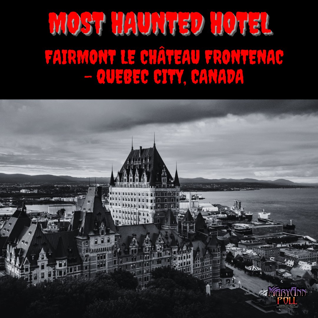 𝐅𝐚𝐢𝐫𝐦𝐨𝐧𝐭 𝐋𝐞 𝐂𝐡â𝐭𝐞𝐚𝐮 𝐅𝐫𝐨𝐧𝐭𝐞𝐧𝐚𝐜 – 𝐐𝐮𝐞𝐛𝐞𝐜 𝐂𝐢𝐭𝐲, 𝐂𝐚𝐧𝐚𝐝𝐚 

Opened in 1893, this iconic castle-like hotel overlooking the St. Lawrence River is one of the most photographed hotels in the world—and one of the most haunted in Canada.

One of the