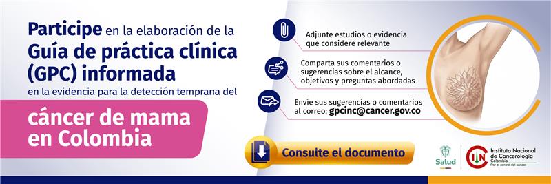 INCancerologia's tweet photo. El INC se encuentra elaborando la Guía de Práctica Clínica (GPC) informada en la evidencia para la detección temprana del #cáncerdemama en #Colombia, con el fin de formular recomendaciones basadas en la mejor evidencia científica disponible, e invitamos a todos los interesados a participar activamente en este proceso, compartiendo sus comentarios y sugerencias a través del formulario disponible.

Conoce el documento aquí: https://t.co/bHMo6CeaJv
