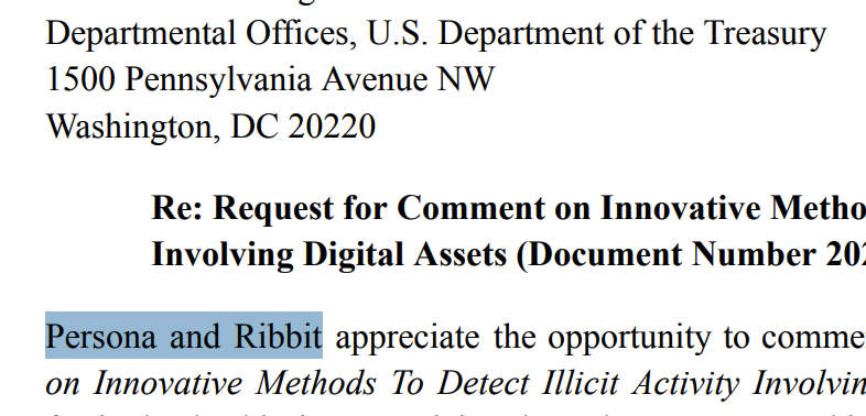 U.S. Treasury x Persona, RIBBIT

"Ribbit is a global investment firm that partners with visionary entrepreneurs revolutionizing traditional markets. For over a decade, Ribbit has partnered with founders challenging the status quo and building transformative companies, such as