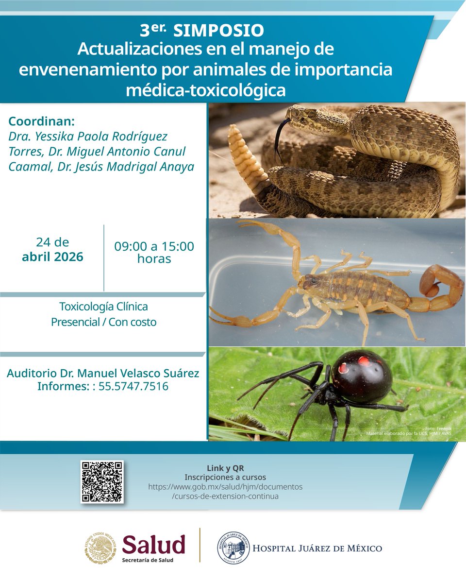 HospitalJuarezM's tweet photo. Te invitamos al 3er. #SIMPOSIO Actualizaciones en el manejo de envenenamiento por animales de importancia médica-toxicológica. Inscríbete en el código QR. Informes: 55.5747.7516 https://t.co/zQl9v7xsPl