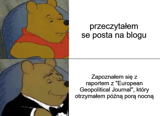 W swoim najnowszym filmiku Jacek Bartosiak powołuje się na "raport", który "dostał w nocy" z "European Geopolitical Journal", na temat zagrożeń dla światowych łańcuchów dostaw. Pech chciał, że też dostałem ten "raport" – i jest to notka z newslettera na Substacku z 1,1 tys.