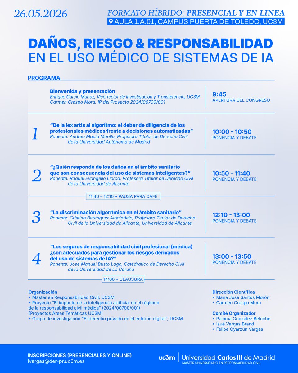 MRC_UC3M's tweet photo. ¿Está preparado el Derecho para la IA médica? 🏥⚖️

El 26 de mayo analizamos en la @uc3m las complejas cuestiones jurídicas de los sistemas inteligentes en salud: lex artis, daños y seguros de RC.

📍 Híbrido: Puerta de Toledo / Online 
📩 Registro: ivargas@der-pr.uc3m.es https://t.co/C5lcRQMku4