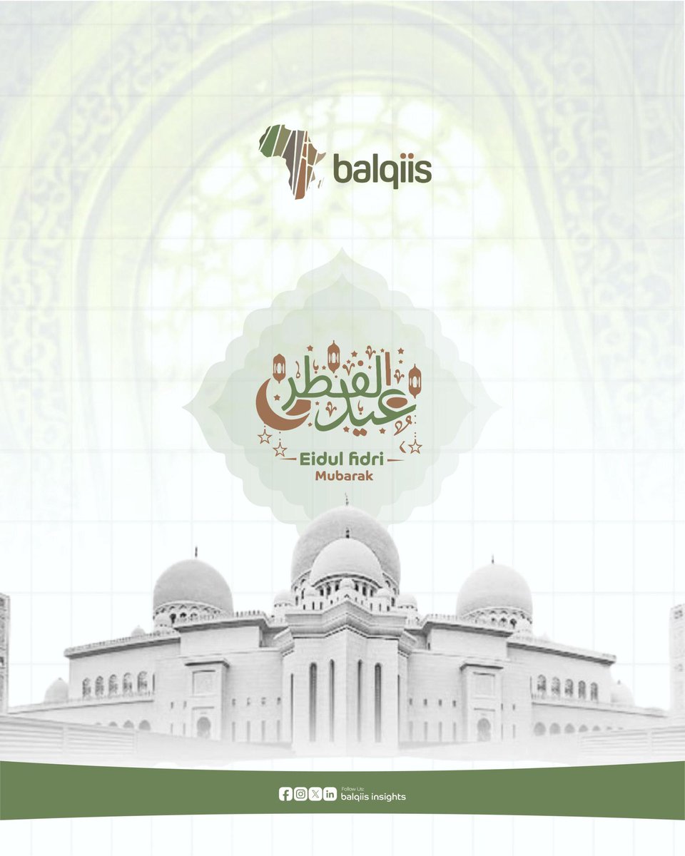 BalqiisInsights's tweet photo. Eid-ul-Fitr Mubarak! 

@BalqiisInsights sends warm wishes to all Somalis and Muslims around the world for a blessed Eid-ul-Fitr filled with joy, peace, and prosperity.

Wishing everyone a joyful and meaningful Eid-ul-Fitr! 

#EidUlFitr #BalqiisInsights https://t.co/ghSzgudLWK