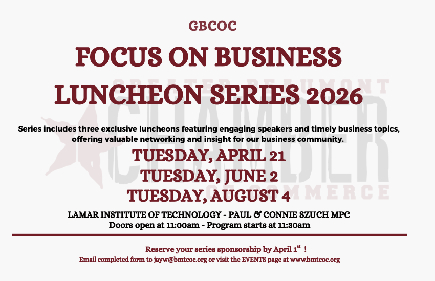 Focus on Business Luncheon  
April 21, 2026 | 11:00 a.m.–1:00 p.m.  
Lamar Institute of Technology – Paul &amp; Connie Szuch MPC

Hear top speakers, connect, and grow your business! Register: business.bmtcoc.org/events/details…

#GBCOC #BeaumontTX