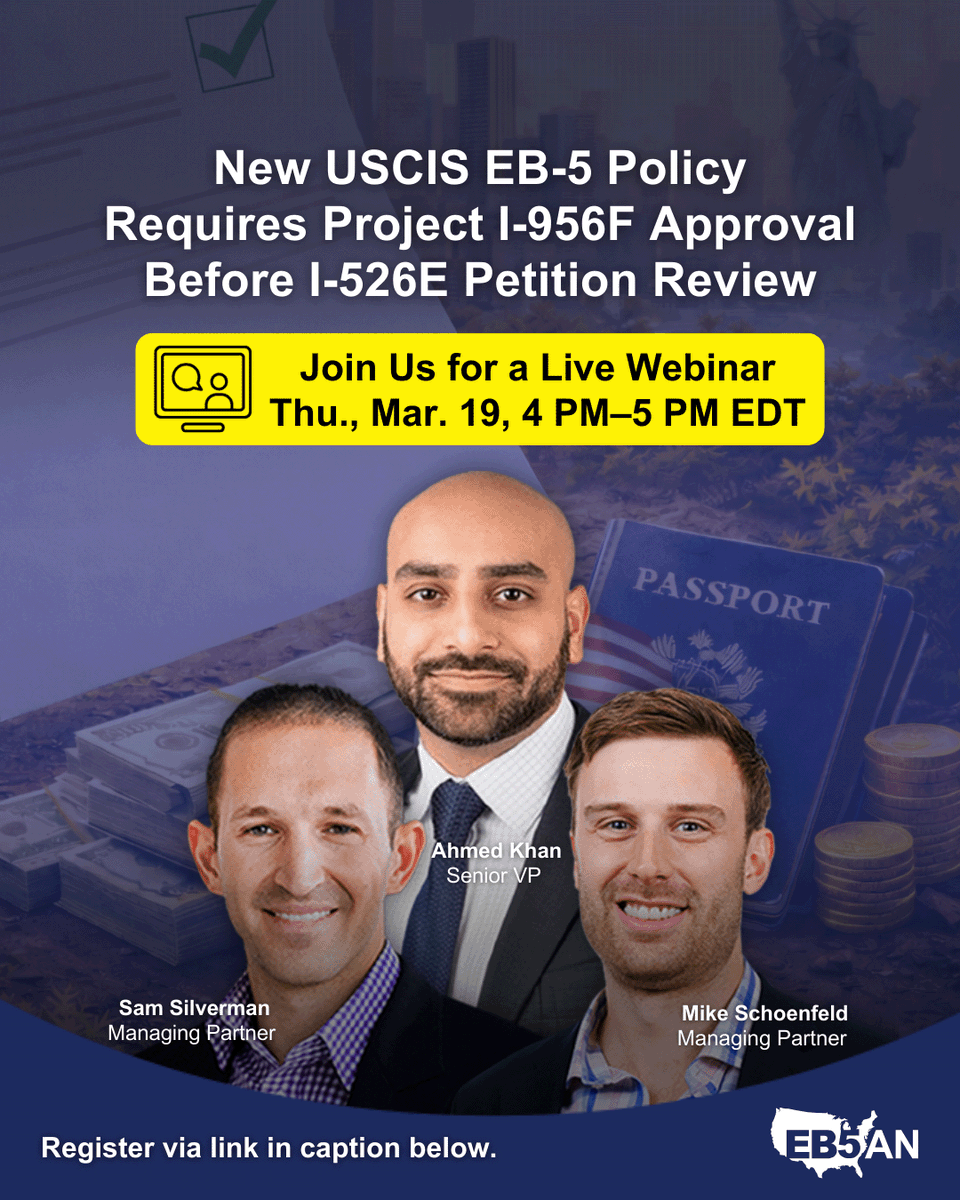 EB5AN's tweet image. Live Today: USCIS now requires I-956F project approval before reviewing I-526E petitions.

Learn what this means for EB-5 investors and processing timelines.

🗓 Mar 19 | 4 PM EDT
🔗 register.gotowebinar.com/register/35092…

#EB5 #USCIS #ImmigrationUSA #GreenCard