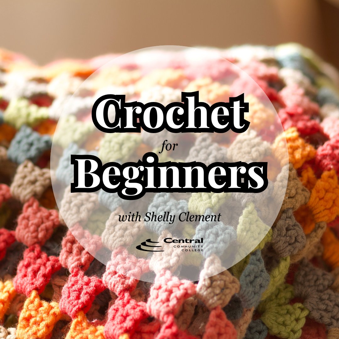 Learn something new! Wednesdays, April 15 -May 15, $69 per person. Learn from the beginning basics to making a blanket by the end of class. In this five-week class, you will learn about the tools you can use, the difference in types of yarn, and how to read patterns and make