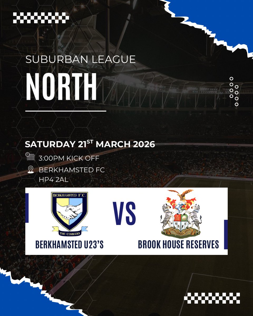 BrookHouseRes's tweet photo. Matchday 14!🔵⚪️

We travel to Berkhamsted FC for matchday 14 of the Suburban League North.

🗓️ Saturday 21st March 2026
📍 Berkhamsted FC
  HP4 2AL
⏰ 3:00PM KO
🎟️ £5 Adult
  Free - U16’s https://t.co/43ncMTRYj7
