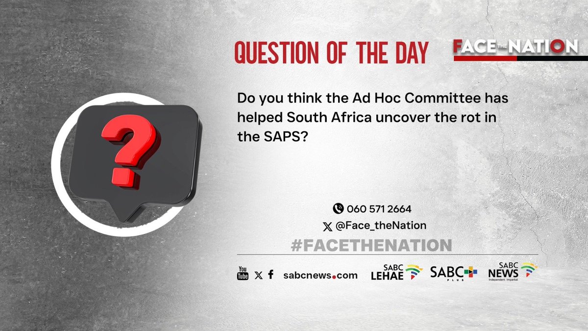 Face_theNation's tweet photo. [QUESTION OF THE DAY] Do you think the Ad Hoc Committee has helped South Africa uncover the rot in the SAPS? With @TheRealClementM.

Comment here on X or send 30-sec v/n on 060 571 2664 https://t.co/yG2iUJsHy7