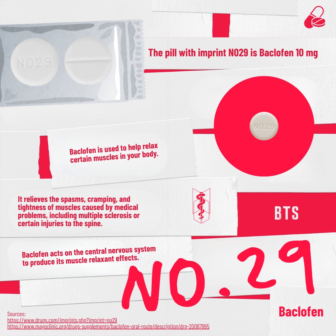 armymedunion's tweet photo. When we listen to @bts_twt we relax. Their inspiring lyrics &amp; calming nature help soothe. For relaxation with pharmacotherapy, Baclofen may be used to help muscles relax. On the 10mg pill of Baclofen, #N029 is printed on the tablet. Learn more ⤵️ https://t.co/PE1FwCPbun