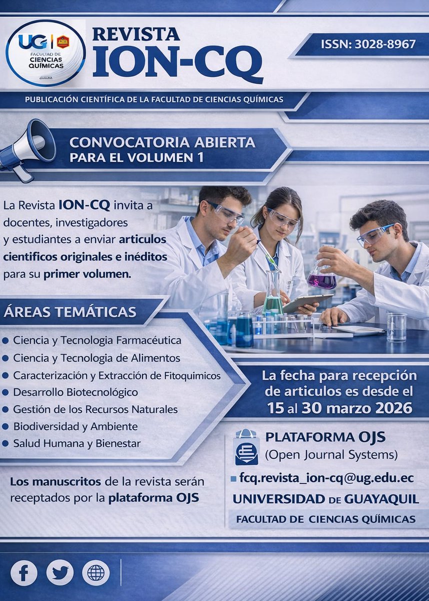 fcqug's tweet photo. Publicación Científica Arbitrada de la Facultad de Ciencias Químicas – Universidad de Guayaquil
CONVOCATORIA OFICIAL PARA RECEPCIÓN DE ARTÍCULOS CIENTÍFICOS REVISTA IÓN-CQ
Volumen 1 | Año 2026 https://t.co/hx6CYJf4k1