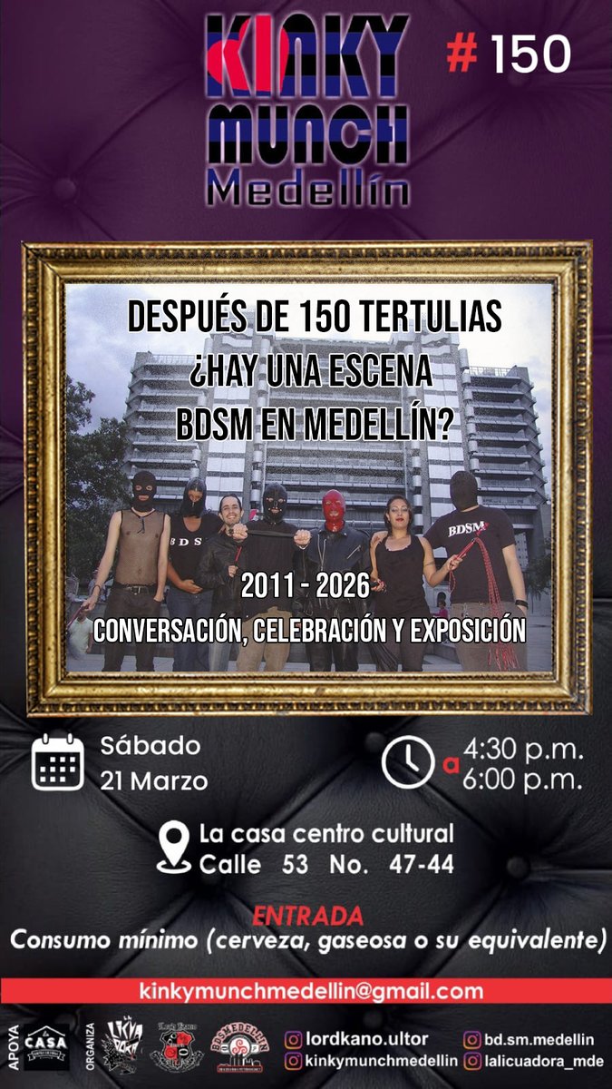La_Nalgada's tweet photo. Kinky Munch No. 150
Tema: ¿Hay una escena BDSM en Medellín?
Exhibición, reflexión, celebración y prospección.

Fecha: Sábado 21 de marzo 2026
Hora: 4:30 a 6:00 pm
Lugar: La casa Centro Cultural
Calle 53 #47-44, Centro de Medellín
Entrada Libre

https://t.co/bemyawnMI8 https://t.co/toiZ1vNksh