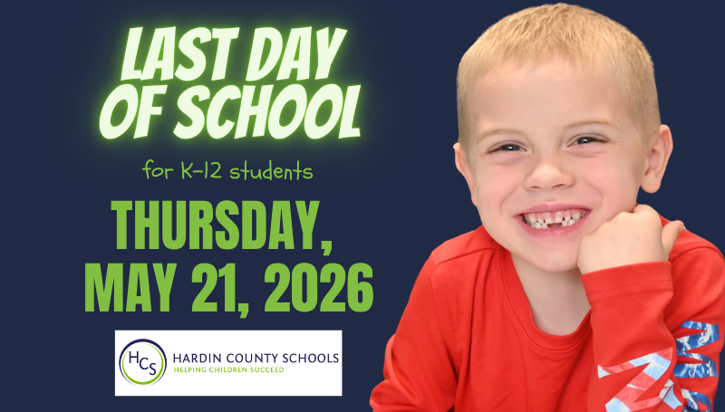 HardinCoSchools's tweet photo. The  Hardin County Board of Education voted to amend the 2025-26 school calendar at its meeting this evening.  The last day of school for K-12 students is May 21, 2026. https://t.co/p7RolMPtqK