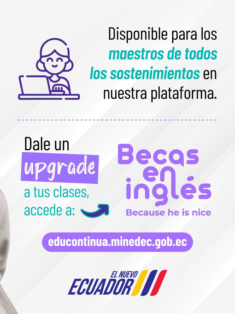 Educacion_Ec's tweet photo. 👩🏻‍🏫👨🏻‍🏫 ¿Eres docente? ¡Es tu momento de decir yes! 

Aprovecha una de las 150.000 becas de #BecauseHeIsNice y fortalece tu inglés en #Mecapacito.

🖥️ Disponible para profes de todos los sostenimientos.
🗓️ Inscripciones hasta el 27 de marzo.
➡️ https://t.co/ekJUTsv9Eb

#ElNuevoEcuador
