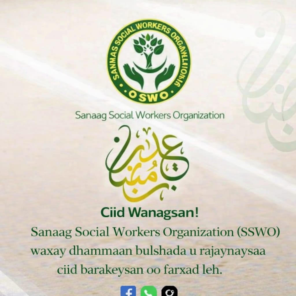On this blessed occasion, Sanaag Social Workers Organization extends its warmest wishes to all our partners, communities, and supporters. May this time be filled with peace, compassion, and unity for everyone.

🌙 Eid Mubarak!
#eidmubarak2026
#SSWO