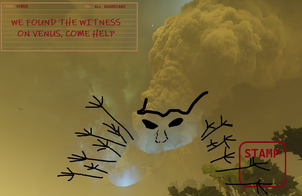 Call to all guardians, we d̶r̶e̶w̶ found another witness on Venus, SE2 confirmed??

#RenegadesPostcard #Destiny2

<a href="/DestinyTheGame/">Destiny 2</a> 
<a href="/Destiny2Team/">Destiny 2 Team</a> 
<a href="/A_dmg04/">dmg04</a> 
<a href="/BrunoLouviers/">Br1</a> 
<a href="/MoltenSlowa/">Mitch Alpiner</a> 

Bungie id: Mau#5451 TakeYourMedicine#6762 Levi#9359