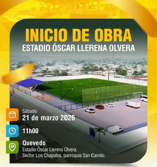 EcOffside's tweet photo. #QUEVEDO | ATENTO AL  INICIO DE LA OBRA DEL ESTADIO ÓSCAR LLERENA OLVERA
Este sábado 21 de marzo de 2026 se dará inicio oficial a la construcción del Estadio Óscar Llerena Olvera.

📍 Lugar: Sector Los Chapulos, parroquia San Camilo
🕚 Hora: 11h00
#OffsideEc https://t.co/lzK1gwcpAU