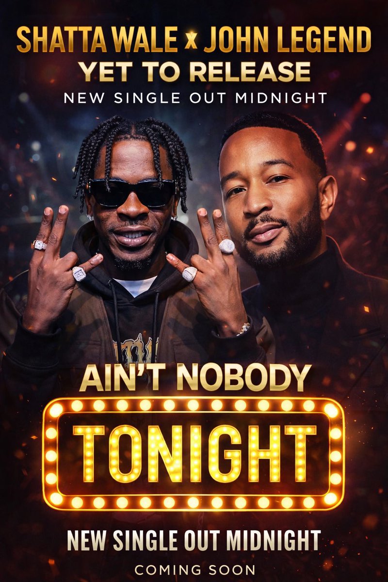 YhawPhrimpong's tweet image. It’s about to happen 🚀🚀🚀🚀
Shatta wale ft. John legend drops midnight #shattawale #Johnlegend #aintnobody 🇬🇭 🇺🇸