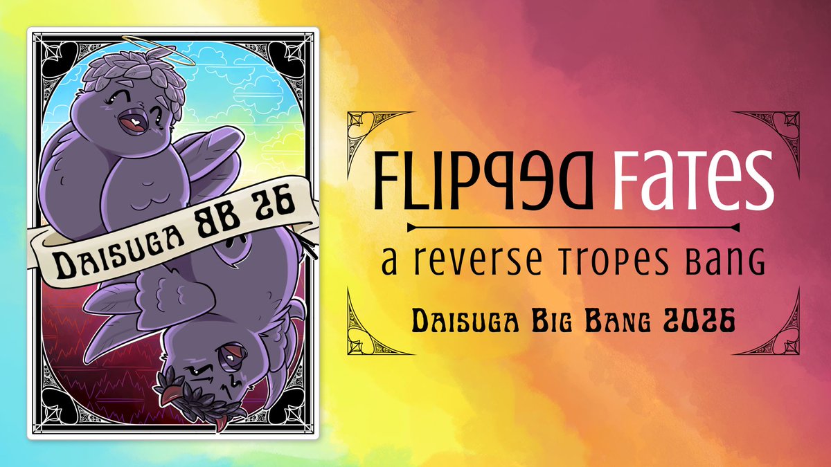 Care to shake a poor sinner's hand?

We're back for another year, and this time, we're breaking the script! DaiSuga Big Bang 2026 proudly presents "Flipped Fates: A Reverse Trope Big Bang".