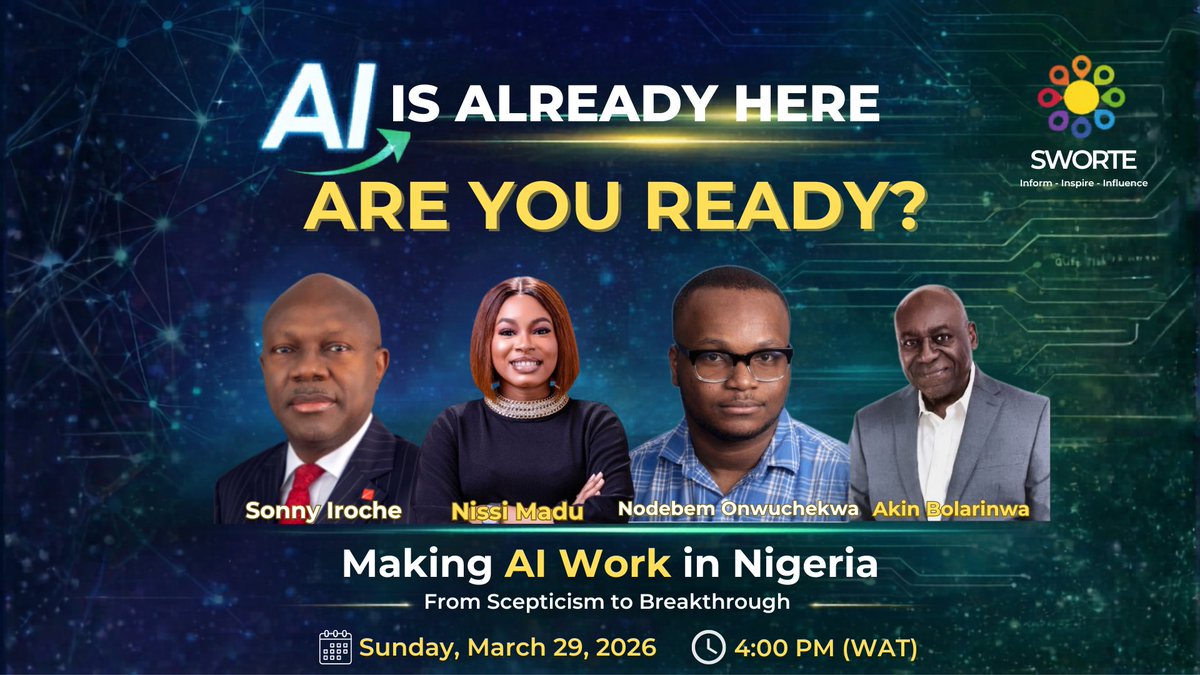 SWORTETalks's tweet photo. Unlock Nigeria's AI potential at #SworteTalks24. Discover practical AI applications, gain insights from experts, and explore opportunities
Date: Sunday, March 29, 2026 Time: 4:00 PM (WAT) Venue: Zoom
Meeting ID: 884 0146 9694 Passcode: 627060
Register now to shape the future. https://t.co/gAcs3SBuBr