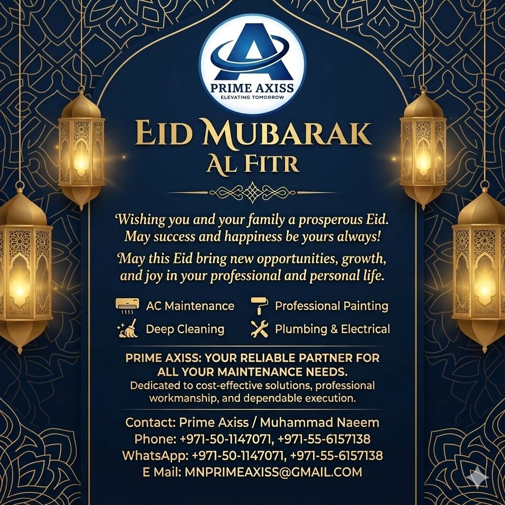 RANANAEEM222's tweet image. #EidMubarak #PrimeAxiss #HomeMaintenance #UAE #ReliableService #FestiveReady #UAE #HomeServices