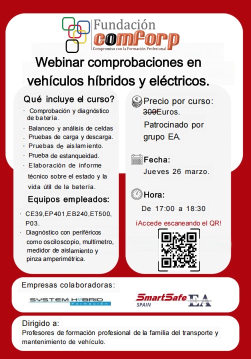 🚗⚡  Webinar sobre comprobaciones en vehículos híbridos y eléctricos

🔋 Diagnóstico de baterías, pruebas de aislamiento y uso de osciloscopios. 💶 ¡100% GRATIS! (Patrocinado por Grupo EA, valorado en 300€). 📅 Jueves 26 de marzo 🕔 17:00 a 18:30 h

👉 ¡Escanea el código QR! 👇