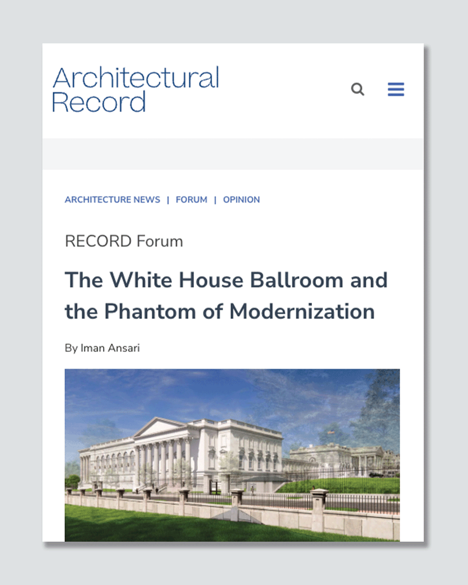 KnowltonOSU's tweet photo. Iman Ansari has published “The Phantom of Modernization” in Architectural Record. The article discusses the White House ballroom project and its use of classical gestures as exemplary of broader semiotic breakdown.

Read more 
https://t.co/Snu5QSXmJD https://t.co/n8FIfSlVcE