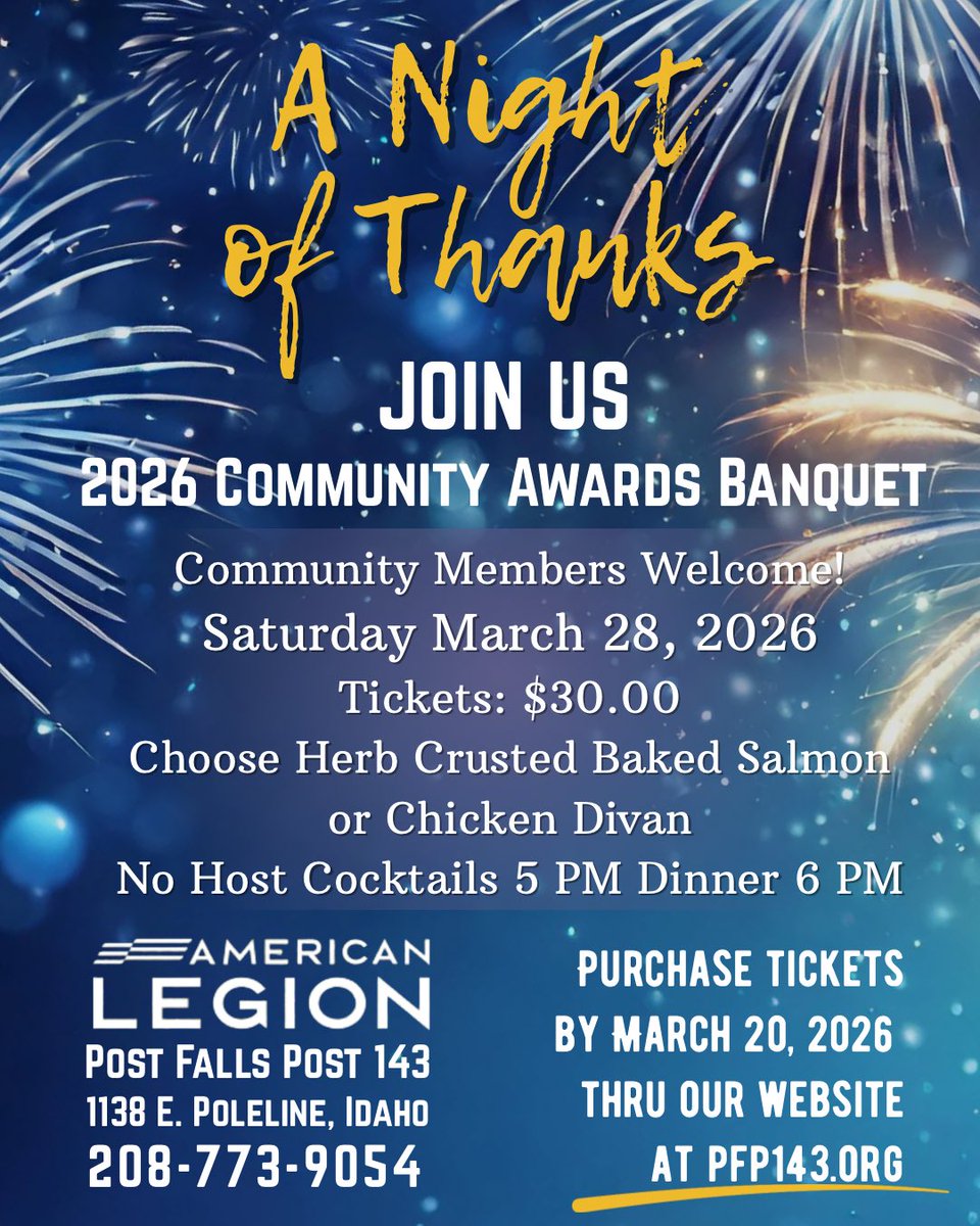 NippPost143PF's tweet image. TOMORROW March 20th is the LAST DAY to get your tickets! Buy your tickets at pfp143.org or stop by the legion office M-F 10am to 3pm. See you soon! 1138 E Poleline, Post Falls, Idaho. #americanlegion #pfp143 #postfalls #communityawards
