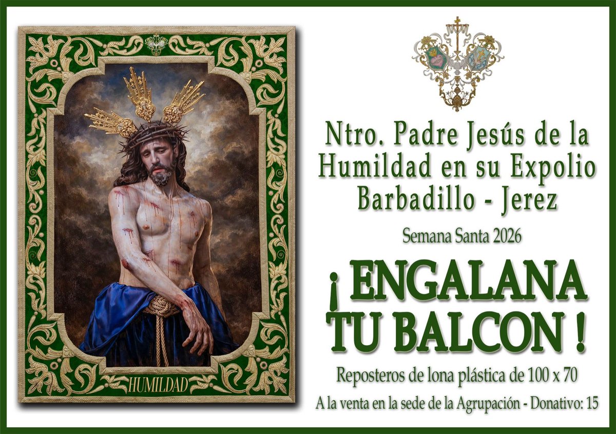 🖼️Engalana tu Balcón🪟

Encarga tu Balconera del Señor de la Humildad, para este Sábado de Pasión.

📏Reposteros de lona plástica de 100 x 70 por solo 15€.

📱653518996 Encargos hasta este Sábado a las 14:00h.

#𝐇𝐮𝐦𝐢𝐥𝐝𝐚𝐝𝐁𝐚𝐫𝐛𝐚𝐝𝐢𝐥𝐥𝐨 💚
#parroquiadelrocío 🕊️⛪