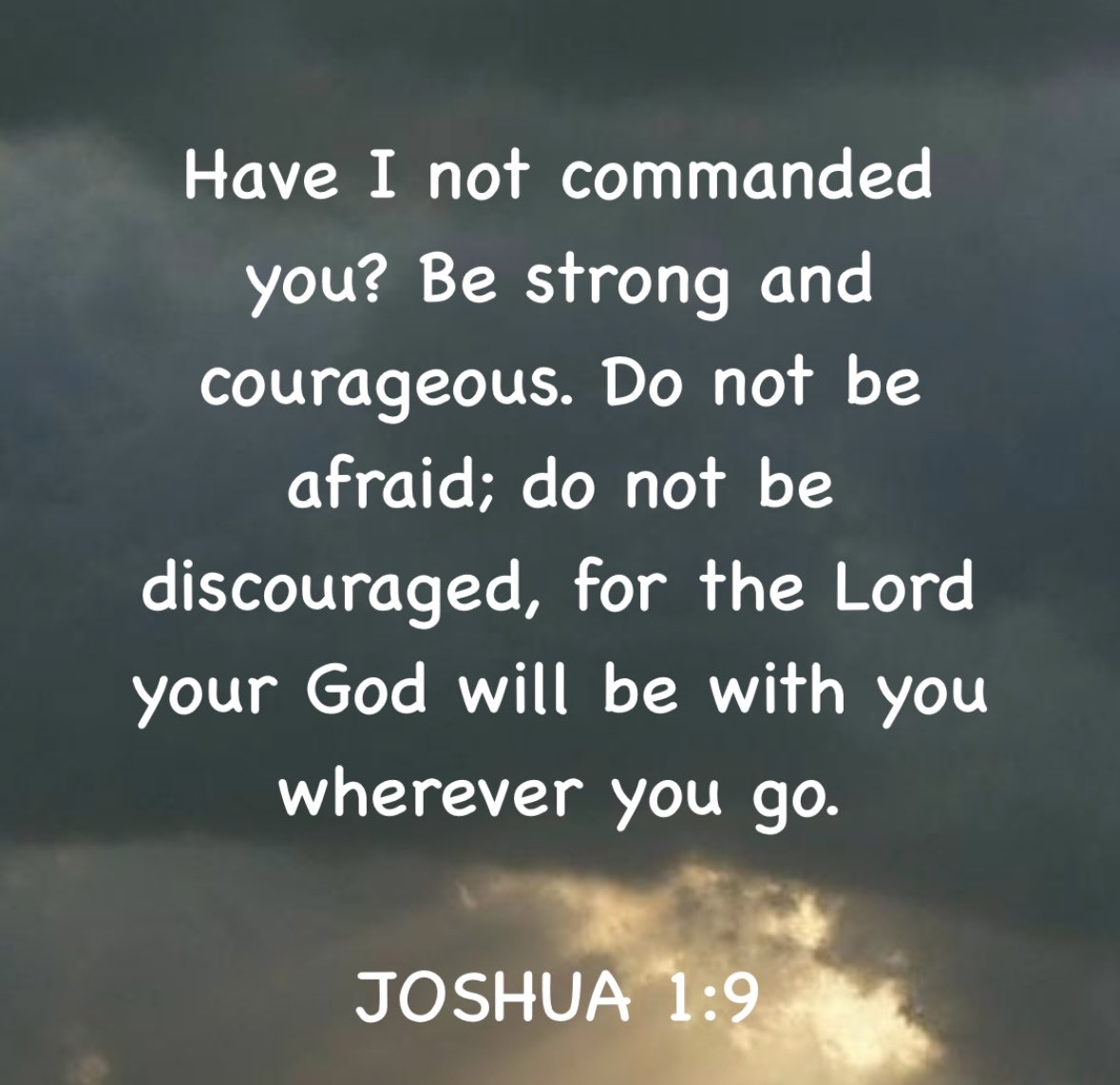 God gives us a spirit of humility, but he doesn’t give us a spirit of timidity…or fear. He wants us to be bold in our faith in him. If we know he’s with us, and wants what’s best for us, we can be courageous in every situation.