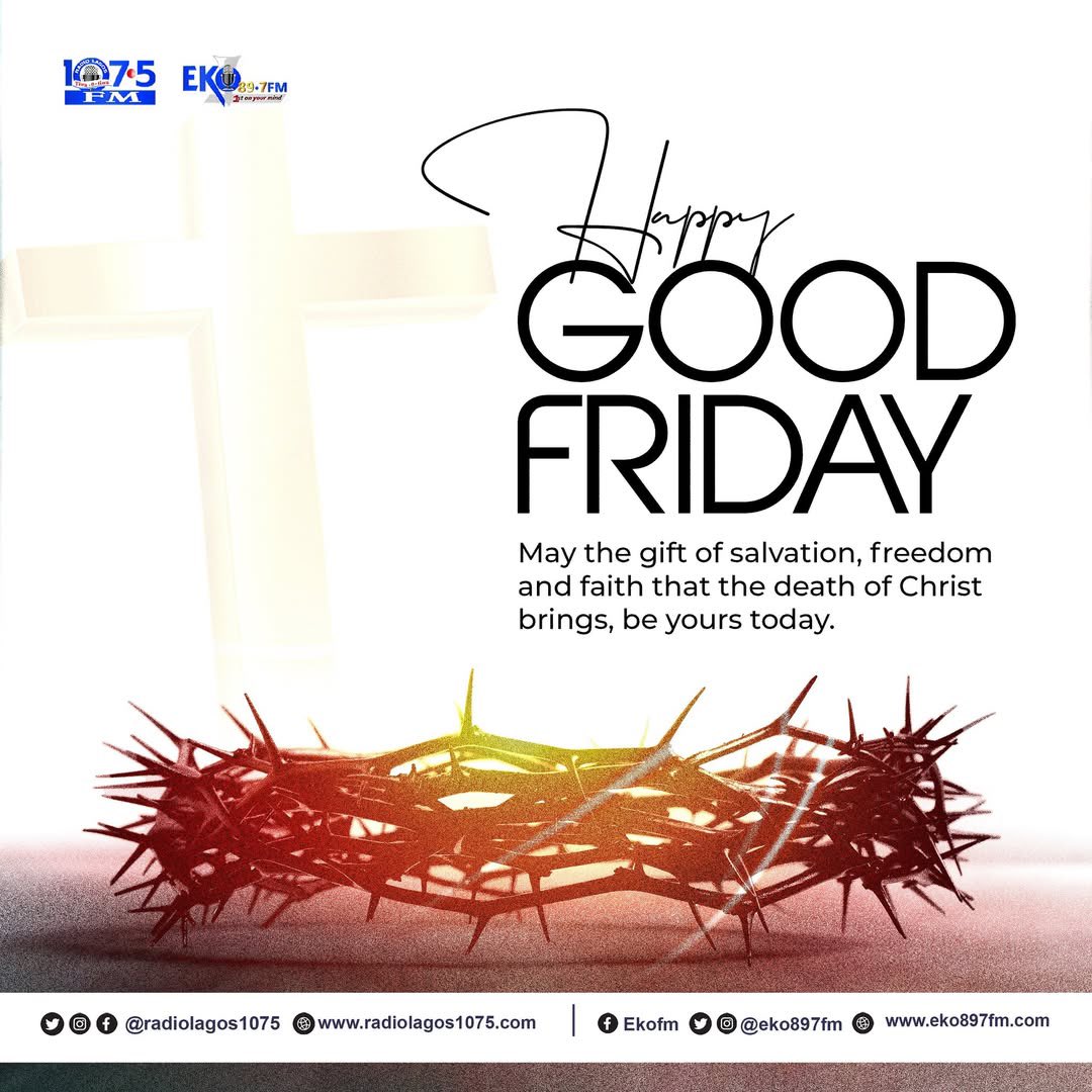 Radiolagos_1075's tweet photo. Happy Good Friday ✝️

@drobafemihamzat 
@gbenga_omo 
@unclejyde https://t.co/JCBjrSDumY