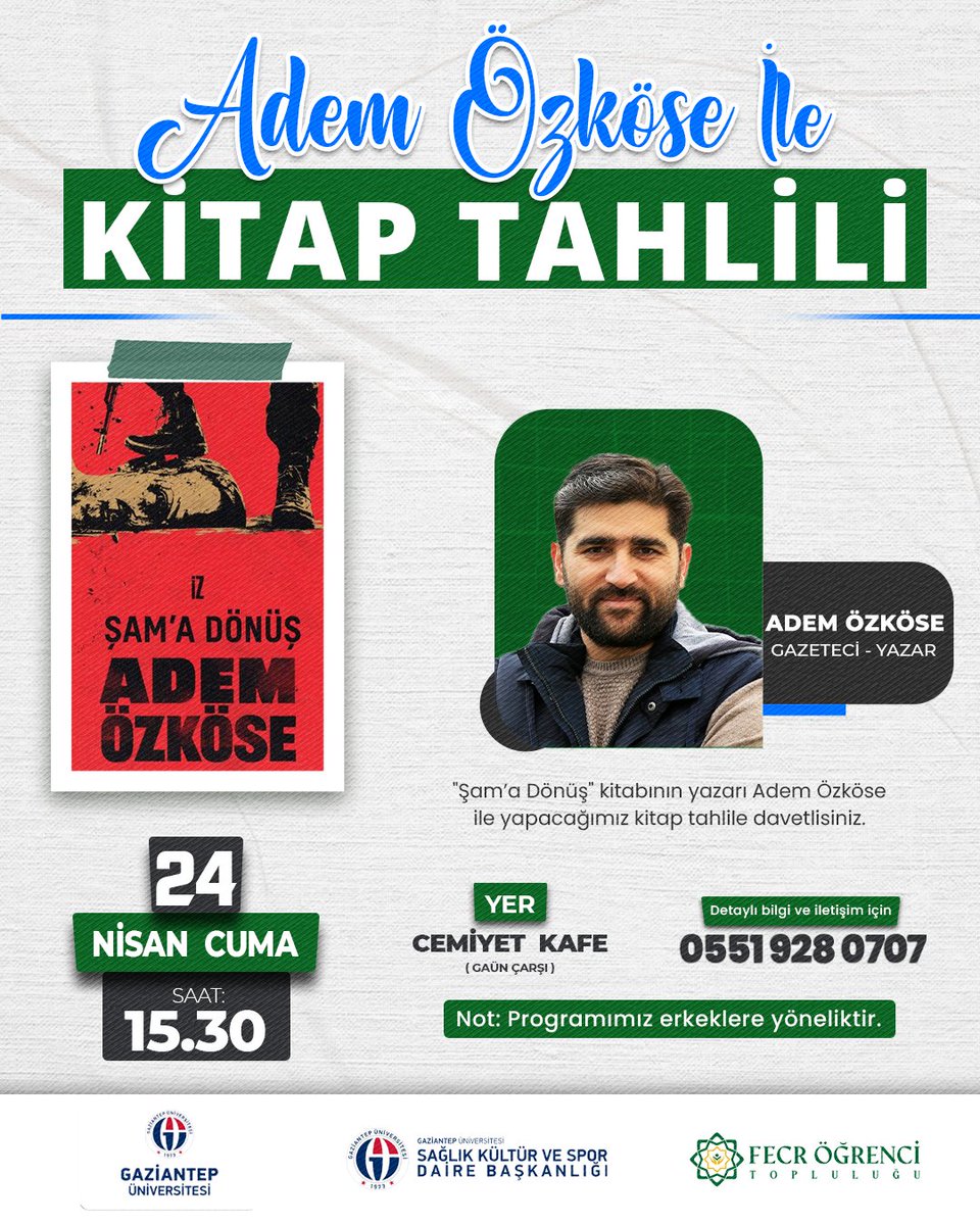 Fecrogrenci's tweet photo. Fecr Öğrenci Topluluğu olarak Adem Özköse'nin @ademozkose kaleme aldığı “Şam'a Dönüş”nn kitabının tahlilini gerçekleştiriyoruz.

📚 Kitap: Şam'a Dönüş - Adem Özköse
🎙️ Moderatör: Adem Özköse

🔗 Kayıt için: https://t.co/iE1jrcW5oT

Not: Katılım için form doldurulmalıdır.

#gaün https://t.co/uRNna7OU6p