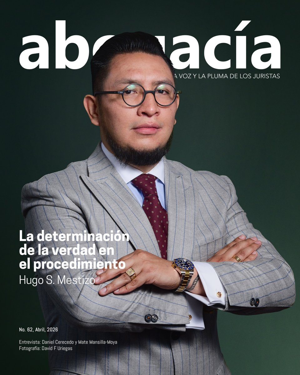 Nuevo número | Abril, 2026

En portada | <a href="/Sanchez_Mestizo/">Hugo S. Mestizo</a> redefine al litigante penal: no basta la norma, exige estrategia probatoria; la verdad se construye. 🔗 t.ly/UQIW6

¡Conoce la edición! 🪡🧵👇