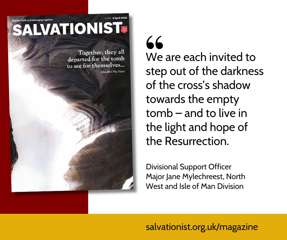 Join with us as we complete our journey through Holy Week and celebrate hope made whole through Jesus in this Easter issue of Salvationist.

Subscribe to the magazine or read articles from the issue online: salvationist.org.uk/magazine.