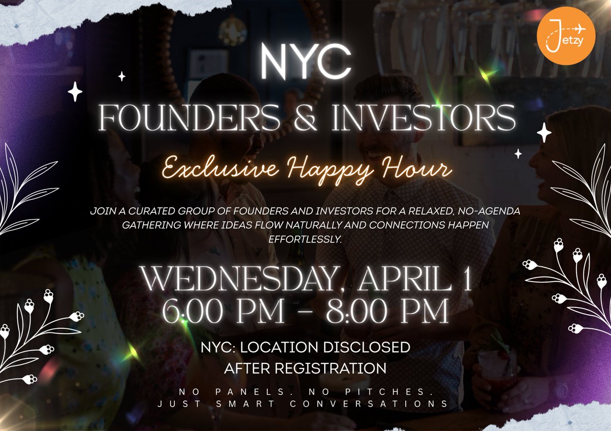 NYC Founders &amp; Investors
Join us for an exclusive, no-agenda Happy Hour on April 1st from 6-8 PM. High-level networking, zero pitches.
Intentionally intimate. Curated connections. 🤝
📍 Location revealed upon registration.
🎟️ RSVP here: events.jetzy.com/EW7C6L8jsA
#NYC #Startups #VC