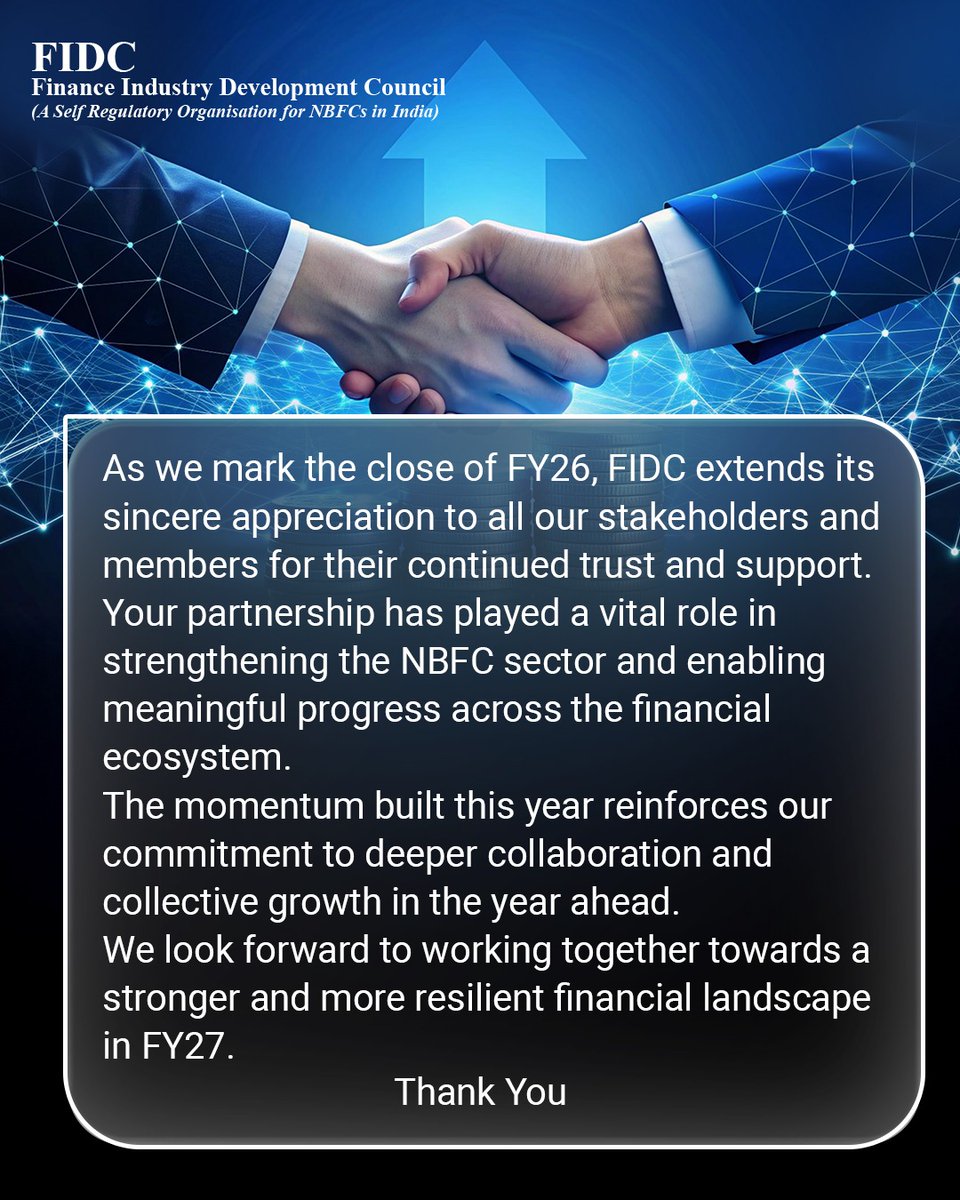 FidcIndia's tweet image. Grateful for the trust and support of our members and stakeholders as we close FY26. Looking ahead to stronger collaboration in FY27.

#FIDC #NBFC #FY26 #ThankYou #Partnership #FinancialGrowth