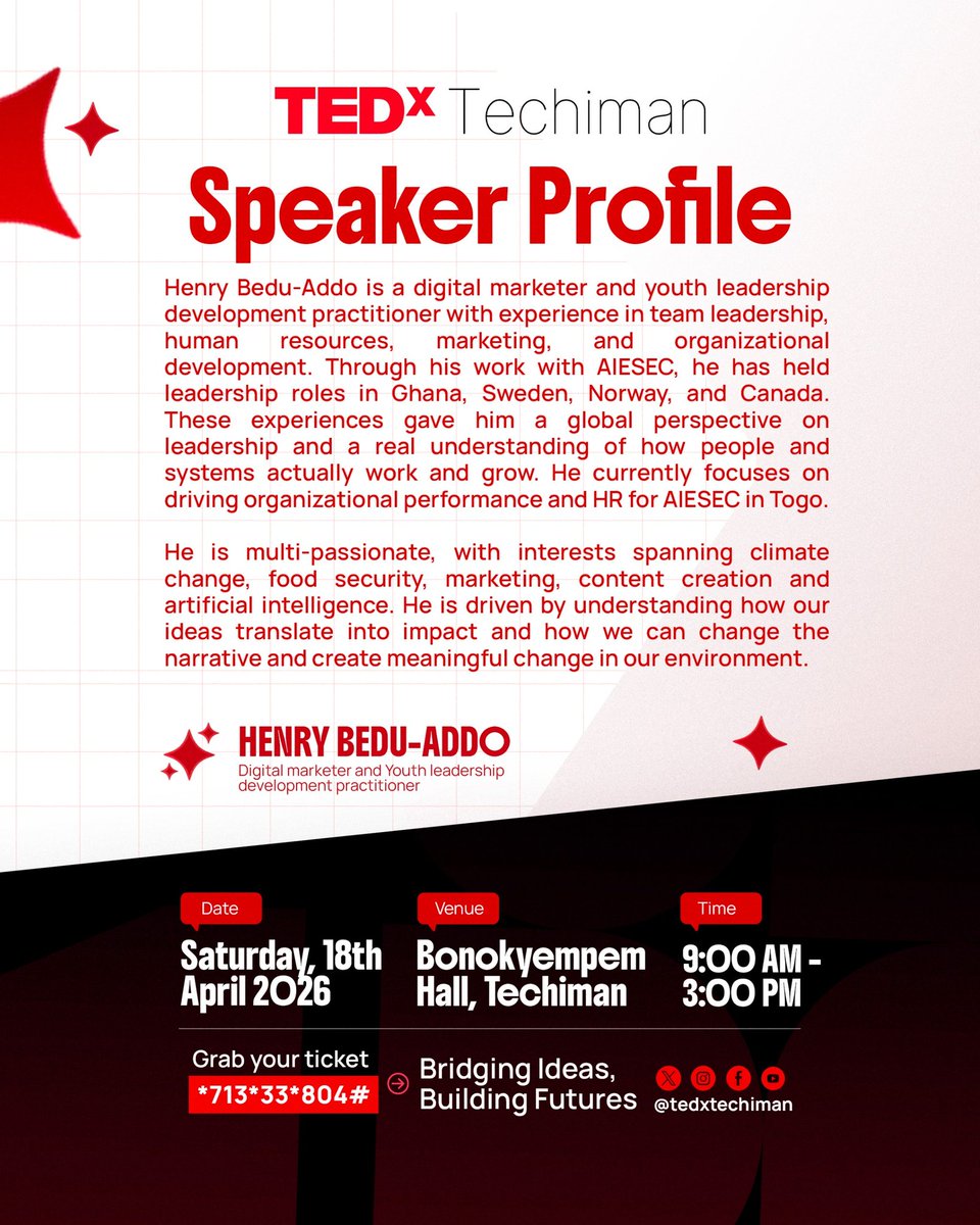 tedxtechiman's tweet photo. Meet one of the voices shaping the conversation.

Henry Bedu-Addo takes the stage at TEDxTechiman 2026.

From global leadership experience to driving real impact — this is a perspective you don’t want to miss.

🗓 18 April 2026
📍 Techiman

🎟 Tickets: https://t.co/vXk9CN9GzL https://t.co/G8xqxFZeJl