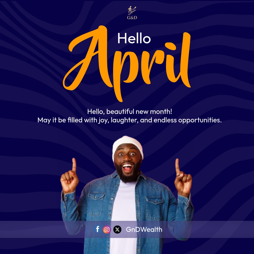 GnDWealth's tweet photo. Hello April 🌱

A new month always feels like a fresh start - but real progress doesn’t come from new months, it comes from new decisions.

At G&amp;D, we remain committed to helping you move from earning money to growing money.

Let’s make this month count.

#GandD #April #Invest https://t.co/FsccIbUuBB