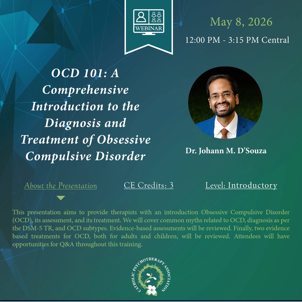 OCD 101: A Comprehensive Introduction to the Diagnosis and Treatment of Obsessive Compulsive Disorder
Presented by: Dr. Johann D'Souza, PhD
Fri, May 08, 2026 - 12:00 PM to 3:15 PM CDT
ow.ly/OoU850YzFR2