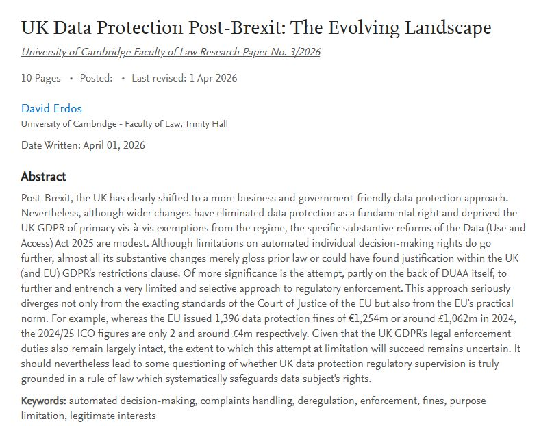 DavidErdos's tweet image. In 5yrs since it left EU #dataprotection framework &amp;amp; then enacted Data (Use &amp;amp; Access) Act (DUAA), the UK has shifted to a more business friendly approach.  But largely through solidifing a limited enforcement stance as substantive #GDPR change is limited papers.ssrn.com/sol3/papers.cf…