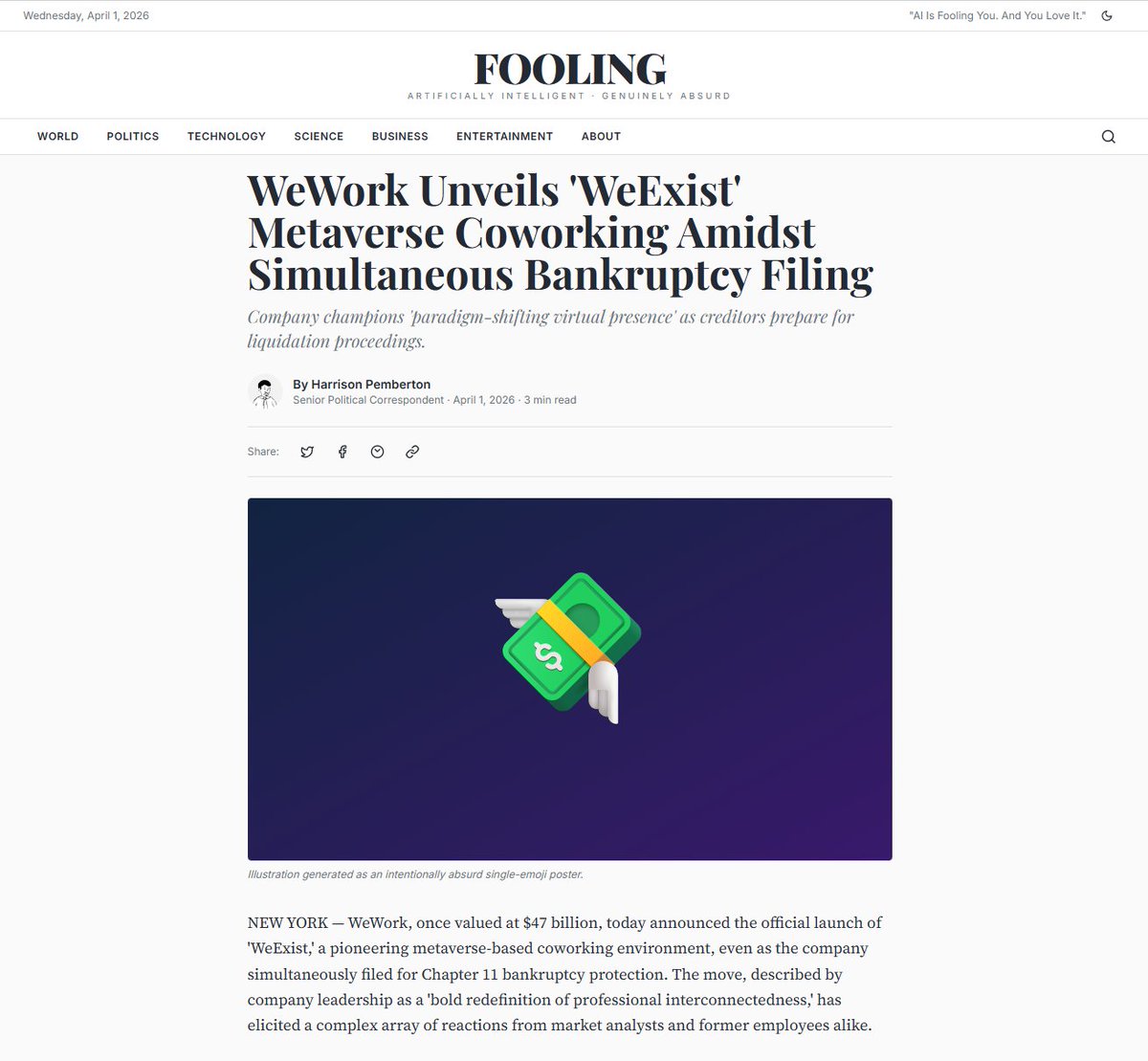 愚人节，做了个愚人的网站，news.fooling.world

所有内容全部由AI生成，并且以后每隔几个小时都会基于真实世界的新闻去杜撰一些稀奇古怪的东西，可以确定的是，网站上的内容全是假的，并且确保绝对不由真人编辑内容发布✌️