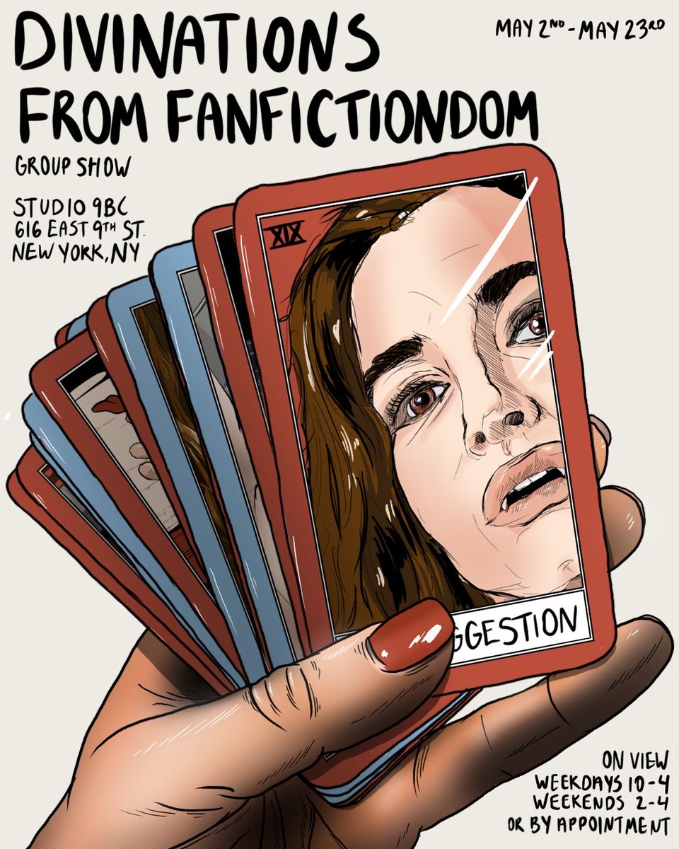 DIVINATIONS FROM FANFICTIONDOM
Group Show &amp; Tarot 

On view May at STUDIO 9BC
616 East 9th St, NYC

The Tarot Deck of Fanfictiondom illustrates 78 transformative works of fanfiction.

The Group Show convenes works by artists <a href="/evgar_/">eva</a>, and <a href="/sijing1693/">em all along 🪞</a>, <a href="/1ightdays_/">key</a> &amp; <a href="/malojasna/">Mulwray</a>