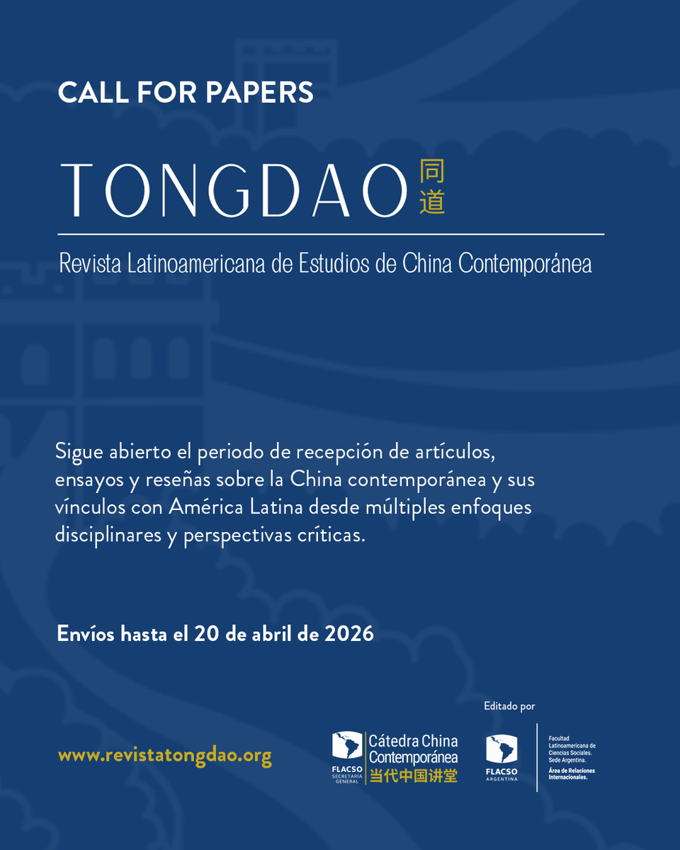 ¿Tenés investigaciones sobre China y América Latina? 

🔍 Sigue abierta la recepción de artículos, ensayos y reseñas en TONGDAO, la Revista Latinoamericana de Estudios de China Contemporánea. 

¡Sumá tu voz al debate! 

#TONGDAO #EstudiosDeChina