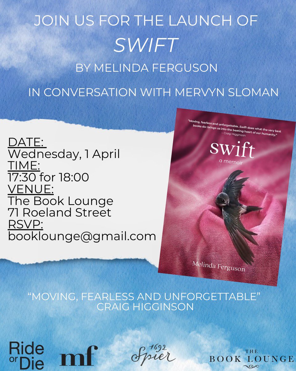 book_lounge's tweet photo. We’re launching Swift by Melinda Ferguson on the 1st of April. She will be in conversation with Mervyn Sloman. 

To purchase the book, or to RSVP - please send us an email on booklounge@gmail.com

#capetownliving #capetownmag #booklaunch https://t.co/tQKCBT4T3Y